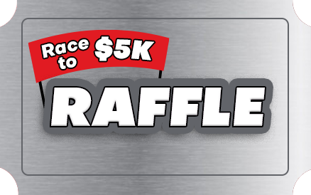 Race to $5K Raffle